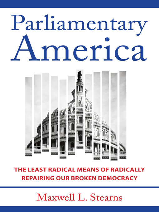 Title details for Parliamentary America by Maxwell L. Stearns - Available